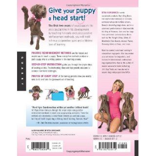 51 Puppy Tricks Step by Step Activities to Engage, Challenge, and Bond with Your Puppy Kyra Sundance, Jadie 9781592535712 Books