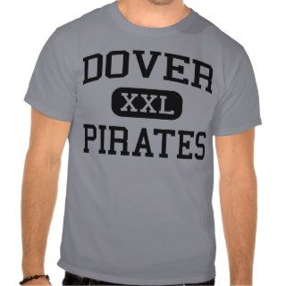 Dover   Pirates   High School   Dover Arkansas Shirts