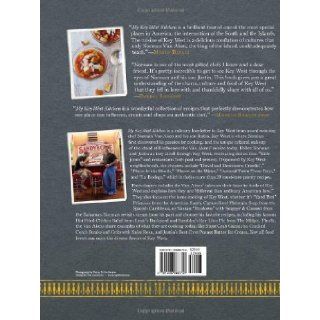 My Key West Kitchen Recipes and Stories Norman Van Aken, Justin Van Aken, Charlie Trotter 9781906868758 Books