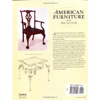 American Furniture of the 18th Century History, Technique & Structure Jeffrey P. Greene 9781561581047 Books