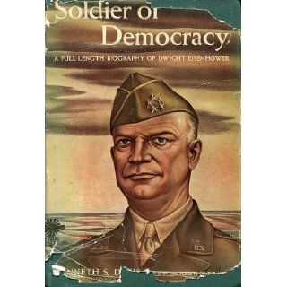 Soldier of Democracy Kenneth S. DAVIS Books