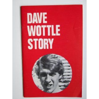 Dave Wottle Story (Booklet of the Month No. 30) Jim Ferstle Books