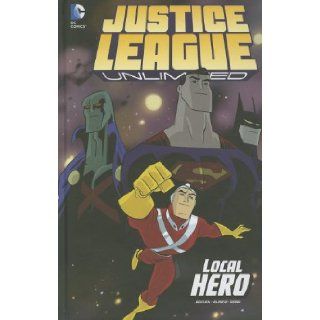 Local Hero (Justice League Unlimited) (9781434247162) Adam Beechen, Carlo Barberi, Walden Wong, Ben Caldwell Books
