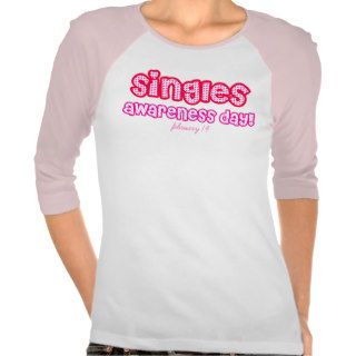 singles awareness day valentines shirt