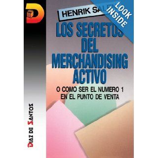 Los Secretos del Merchandising Activo (Spanish Edition) Henrik Salen 9788479781248 Books