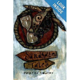 Sandgate Tales Martin Sowery, Thomas Softley 9781479154951 Books