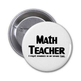 Math Teacher Zombie Fighter Button