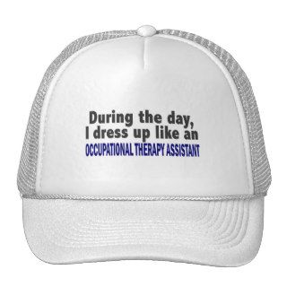 During The Day Occupational Therapy Assistant Hat