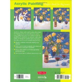 Acrylic Painting Project book for beginners (WF /Reeves Getting Started) Joan Hansen, William F Powell 9781560107378 Books