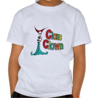 Class Clown Kids T shirt