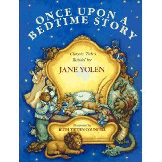 Once Upon a Bedtime Story Jane Yolen 9781563974847 Books