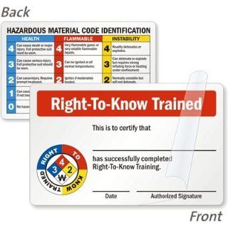 Right To Know Trained   Certification of Successfully Completed Right To Know Training (with Graphic) (Front) / Hazardous Material Code Identification (Back), 3.375" x 2.125" Industrial Warning Signs