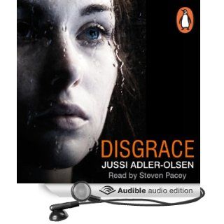 Disgrace Department Q, Book 2 (Audible Audio Edition) Jussi Adler Olsen, Steven Pacey Books