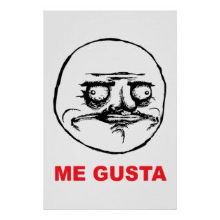 me gusta face rage face meme humor lol rofl posters