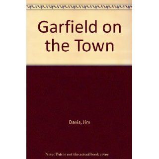 Garfield on the Town Jim Davis, Lorenzo Music, Mike Fentz 9780881033496 Books