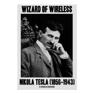 Wizard Of Wireless Nikola Tesla (1856 1943) Poster