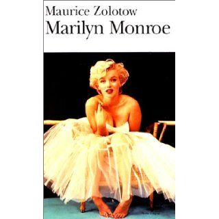 Marilyn Monroe (Folio) (French Edition) M. Zolotow 9782070385188 Books