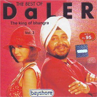 The best of daler the king of bhangra vol 1 Music