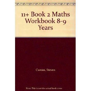 11+ Book 2 Maths Workbook 8 9 Years 9781904257196 Books