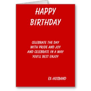 The best in everything ex husband birthday cards