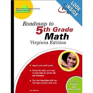 Roadmap to 5th Grade Math, Virginia Edition (State Test Preparation Guides) Princeton Review 9780375756016 Books