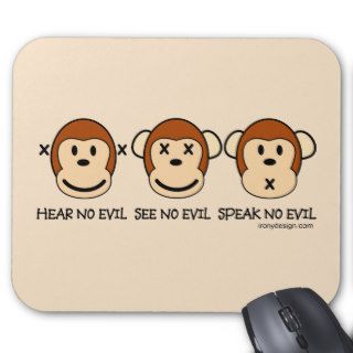 Hear No Evil Monkeys Mousepads