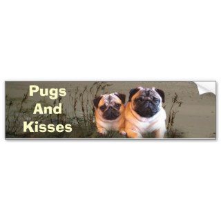Pugs and Kisses Bumper Sticker