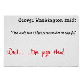 Funny quotes George Washington said Posters