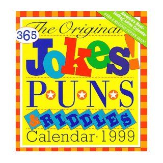 Cal 99 Original 365 Jokes, Puns, and Riddles Calendar Workman Publishing, Page a Day 9780761110941 Books