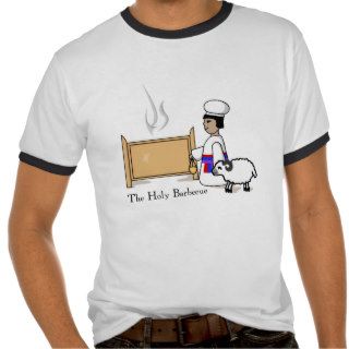 The Holy Barbecue T shirt