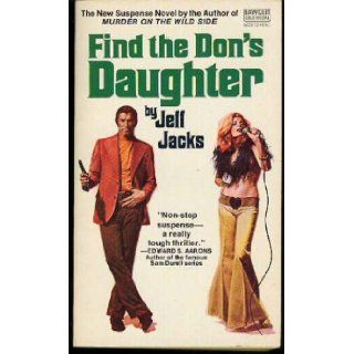 Find the Don s Daughter Jeff Jacks Books