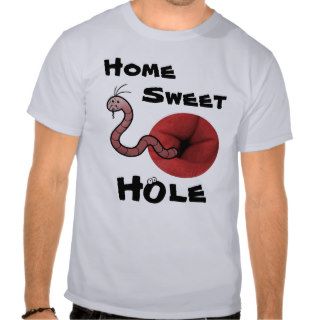 Tapeworm Home Sweet Hole T shirt