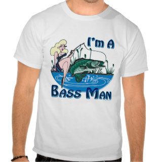 Fishing Angling Sport Funny Im A Bass Man Shirts