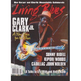 Living Blues Magazine Issue 223 (Gary Clark Jr.) Various Books
