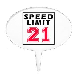 Speed limit 21 birthday designs cake topper