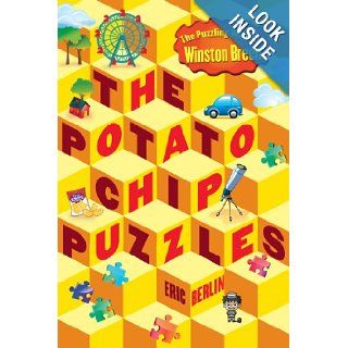 The Potato Chip Puzzles The Puzzling World of Winston Breen (Puzzling World Winston Breen) Eric Berlin 9780399251986 Books