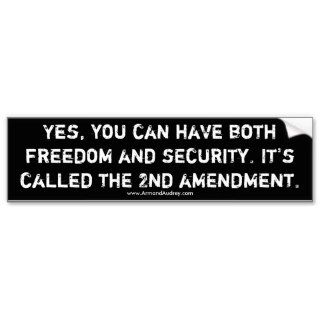 Freedom & Security. Bumper Sticker