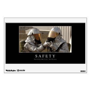 Safety Inspirational Quote Wall Graphic