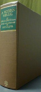A Modern Herbal Maude Grieve 9780224009980 Books