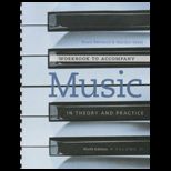 Music in Theory and Practice, Volume 2 Workbook