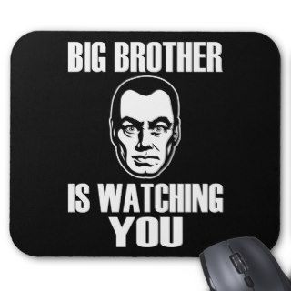Big Brother is Watching You Mouse Pads