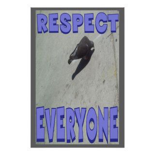 Respect Everyone A Positive Poster.