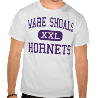 Ware Shoals   Hornets   High   Ware Shoals Tshirt