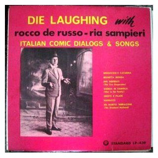 Die Laughing with Rocco de Russo   Ria Sampieri   Italian Comic Dialogs & Songs   Standard LP 439 Music