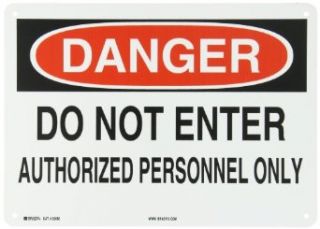 Brady 22082 14" Width x 10" Height, B 401 Plastic, Black and Red on White Admittance Sign, Legend "Do Not Enter Authorized Personnel Only" Industrial Warning Signs