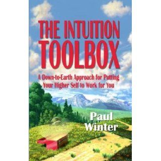 The Intuition Toolbox Paul Winter 9781591133087 Books