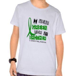 Cerebral Palsy I Wear Green For My Brother 37 Shirt