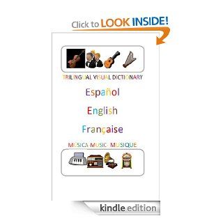 Trilingual Visual Dictionary. Music in Spanish, English and French (Spanish Edition) eBook JOS R. GOMIS FUENTES Kindle Store