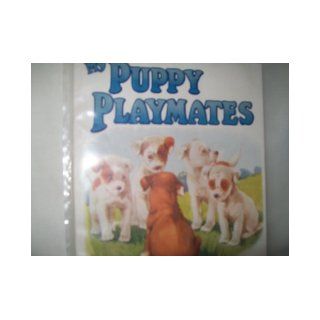 MY PUPPY PLAYMATES LINENETTE NO. 442 No Author, Illustrated Books