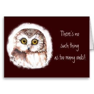 There's no such thing as too many owls, Quote Cards